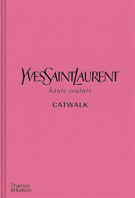 ysl book catwalk|YSL couture catwalk book.